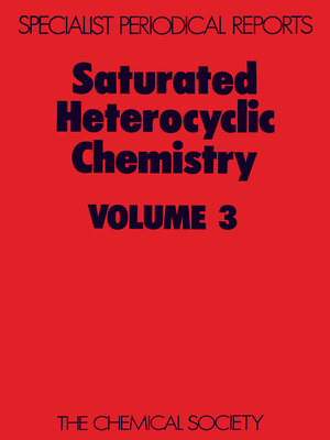 cover image of Saturated Heterocyclic Chemistry